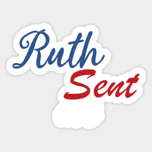 Ruth Sent Me Vote 2020 Sticker